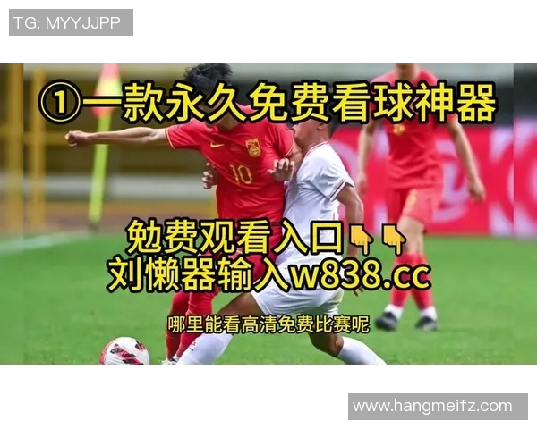 免费观看足球赛事直播的最佳平台推荐与使用指南